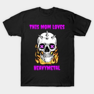 HeavyMetal - Metal Mom T-Shirt